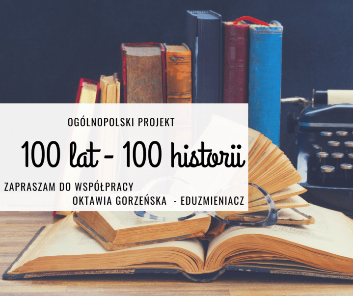 100 lat - 100 historii